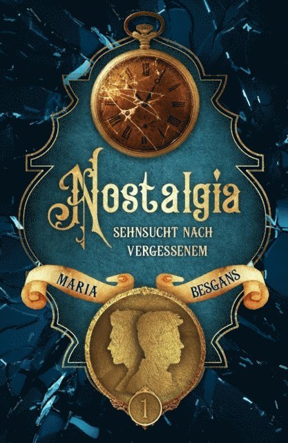 Maria Besgans - Nostalgia - Sehnsucht nach Vergessenem, E-bok