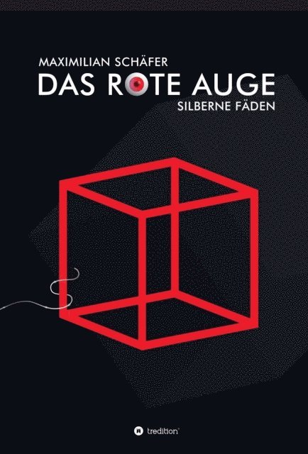 Maximilian Schafer - Das Rote Auge, E-bok