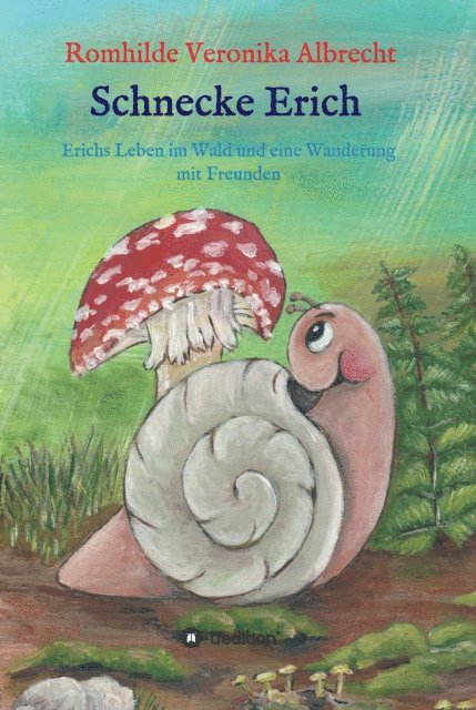 Romhilde Veronika Albrecht - Schnecke Erich - Teil 2, E-bok. Tillgänglighet: Lägg i varukorg