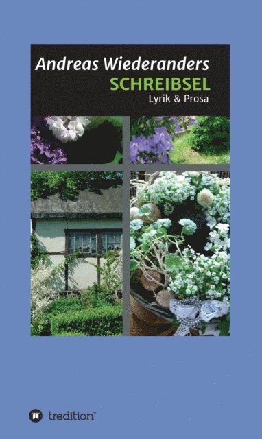Andreas Wiederanders - SCHREIBSEL, E-bok
