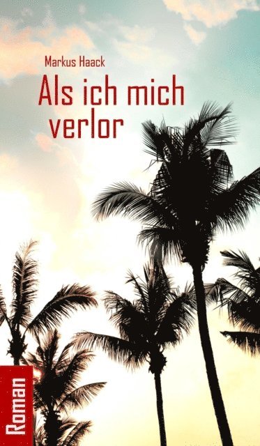 Markus Haack - Als ich mich verlor, E-bok. Tillgänglighet: Lägg i varukorg