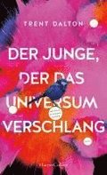 Der Junge, der das Universum verschlang