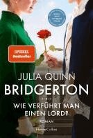 Julia Quinn - Bridgerton - Wie verführt man einen Lord?, Häftad. Tillgänglighet: Lägg i varukorg