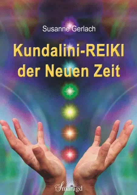 Susanne Gerlach - Kundalini-REIKI der Neuen Zeit, E-bok. Tillgänglighet: Lägg i varukorg