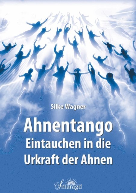 Silke Wagner - Ahnentango, E-bok