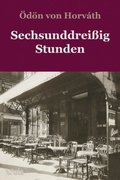 Sechsunddreiÿig Stunden