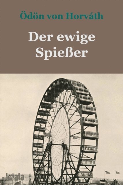 Odon von Horvath - Der ewige Spießer, E-bok