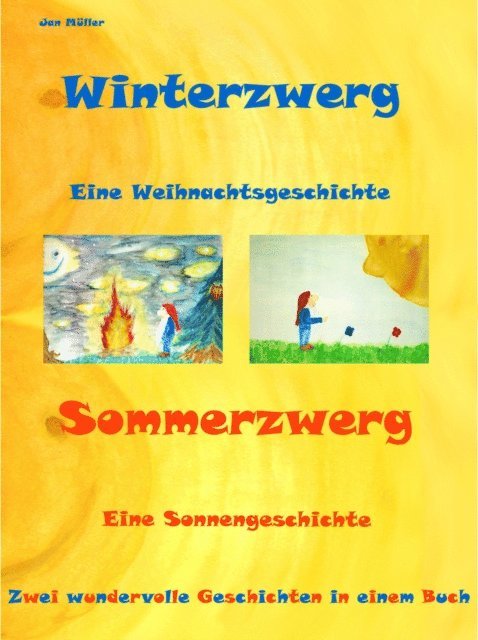 Jan Muller - Winterzwerg - Sommerzwerg, E-bok