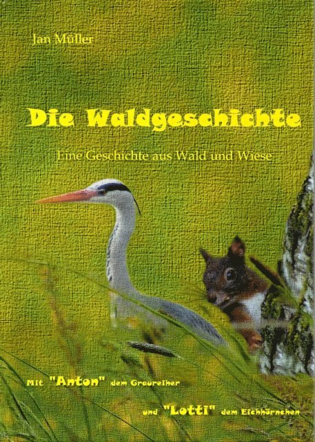 Jan Muller - Die Waldgeschichte, E-bok