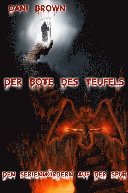 Dani Brown - Der Bote des Teufels, E-bok