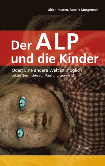 Robert Morgenroth, Ulrich Hutten - Der Alp und die Kinder, E-bok