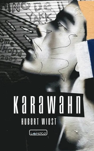 Hubert Wiest - Karawahn, E-bok. Tillgänglighet: Lägg i varukorg