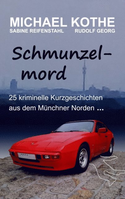 Sabine Reifenstahl, Rudolf Georg, Michael Kothe - Schmunzelmord, E-bok