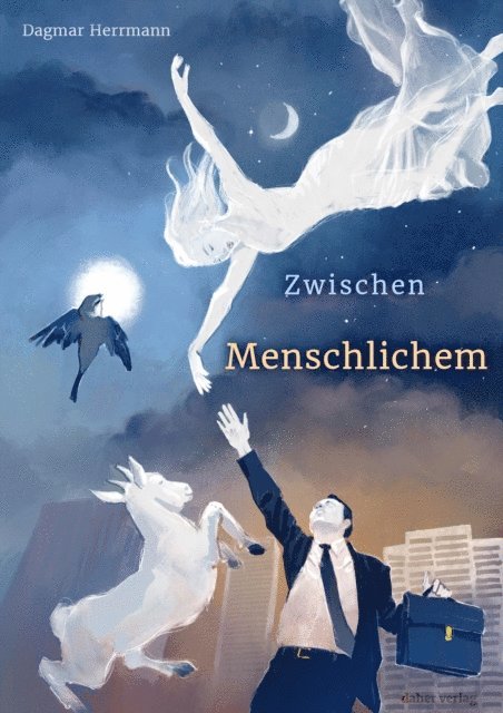 Dagmar Herrmann - Zwischen Menschlichem, E-bok