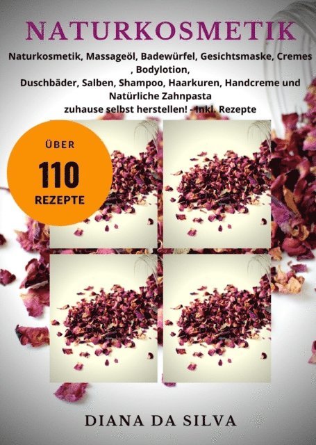 Diana Da Silva - NATURKOSMETIK SELBER MACHEN, E-bok. Tillgänglighet: Lägg i varukorg