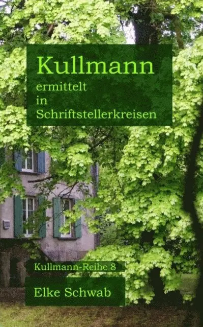 Elke Schwab - Kullmann ermittelt in Schriftstellerkreisen, E-bok. Tillgänglighet: Lägg i varukorg