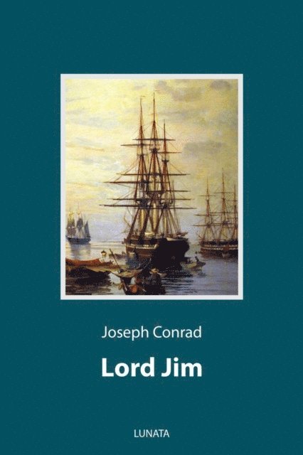 Joseph Conrad - Lord Jim, E-bok