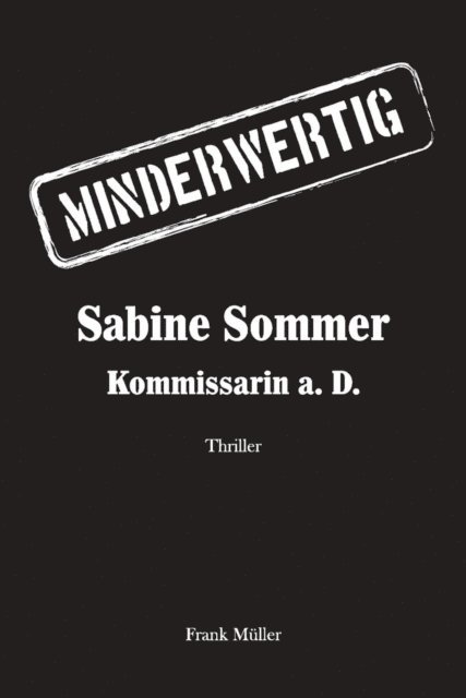 Frank Muller - MINDERWERTIG, E-bok
