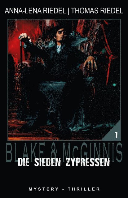 Anna-Lena Riedel, Thomas Riedel - Die sieben Zypressen, E-bok