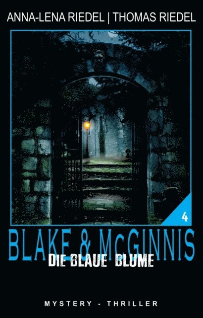 Anna-Lena Riedel, Thomas Riedel - Die blaue Blume, E-bok