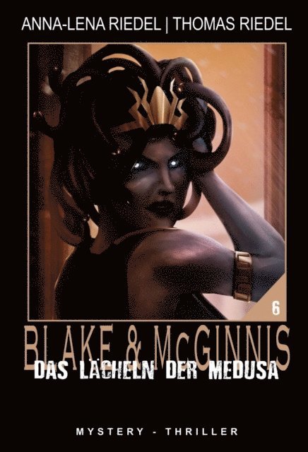 Thomas Riedel, Anna-Lena Riedel - Das Lächeln der Medusa, E-bok