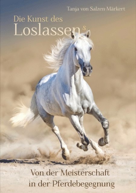 Tanja von Salzen-Markert - Die Kunst des Loslassens, E-bok