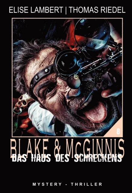 Thomas Riedel, Elise Lambert - Das Haus des Schreckens, E-bok