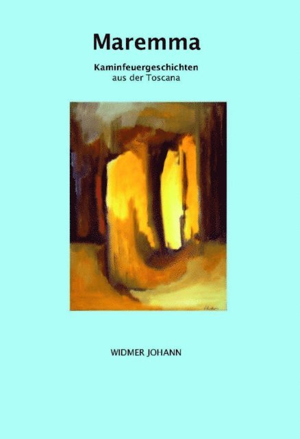 Johann Widmer - Maremma, E-bok