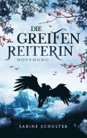 Sabine Schulter - Die Greifenreiterin 2, Häftad. Tillgänglighet: Lägg i varukorg
