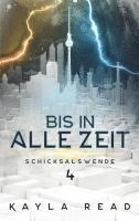 Kayla Read - Bis in alle Zeit, Häftad. Tillgänglighet: Lägg i varukorg