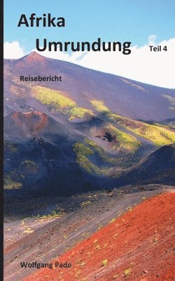 Wolfgang Pade - Afrika Umrundung Teil 4, Häftad. Tillgänglighet: Lägg i varukorg