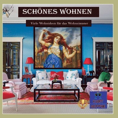 Kurt Heppke - Schönes Wohnen, Häftad. Tillgänglighet: Lägg i varukorg