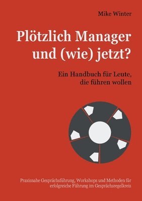 Mike Winter - Plötzlich Manager und (wie) jetzt?, Häftad. Tillgänglighet: Lägg i varukorg