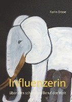 Karin Brose - Influenzerin, Häftad. Tillgänglighet: Lägg i varukorg