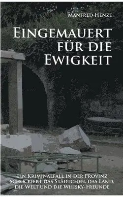 Manfred Henze - Eingemauert für die Ewigkeit, Häftad. Tillgänglighet: Lägg i varukorg