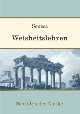 Lucius Annaeus Seneca, Jakob Ney - Weisheitslehren, Häftad. Tillgänglighet: Lägg i varukorg