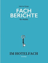 Fachberichte fr Azubis im Hotelfach