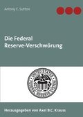 Die Federal Reserve-Verschwrung