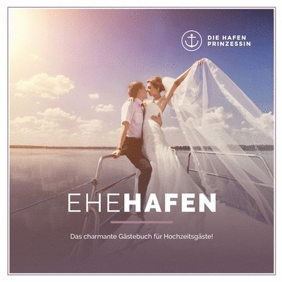 Die Hafenprinzessin - Ehehafen, Häftad. Tillgänglighet: Lägg i varukorg