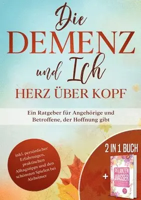 Miriam Sonnenberg, Verena Grapengeter - Demenz und Ich - Herz über Kopf, Häftad. Tillgänglighet: Lägg i varukorg