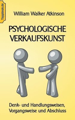 Wilhelm Walker Atkinson, Klaus-Dieter Sedlacek - Psychologische Verkaufskunst, Häftad