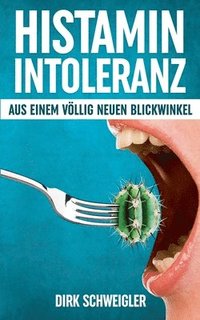 Histaminintoleranz aus einem vllig neuen Blickwinkel