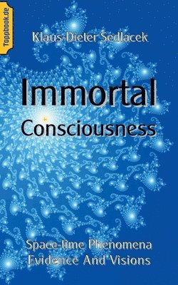 Immortal Consciousness