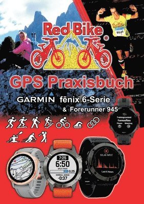 GPS Praxisbuch Garmin fenix 6 Serie/ Forerunner 945