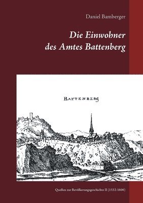 Daniel Bamberger - Einwohner des Amtes Battenberg, Band 2, Häftad