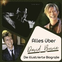 Leonie Mayer - Alles über <br> David Bowie, Inbunden