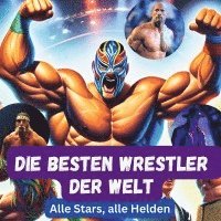 Peter Black - Die besten Wrestler der Welt, Inbunden