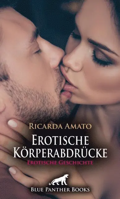 Ricarda Amato - Erotische Körperabdrücke | Erotische Geschichte, E-bok. Tillgänglighet: Lägg i varukorg