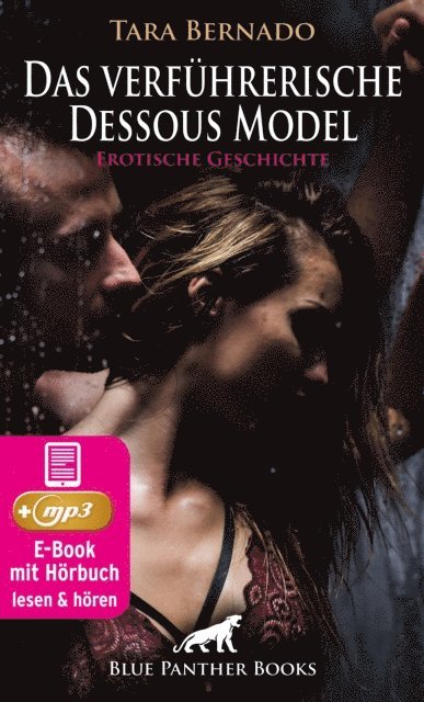 Tara Bernado - Das verführerische Dessous Model | Erotische Geschichte, E-bok
