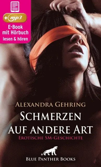 Alexandra Gehring - Schmerzen auf andere Art | Erotische SM-Geschichte, E-bok. Tillgänglighet: Lägg i varukorg